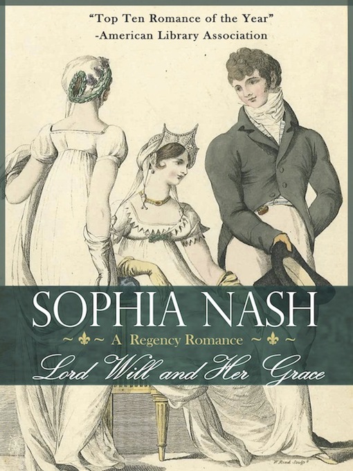 Title details for Lord Will & Her Grace by Sophia Nash - Available